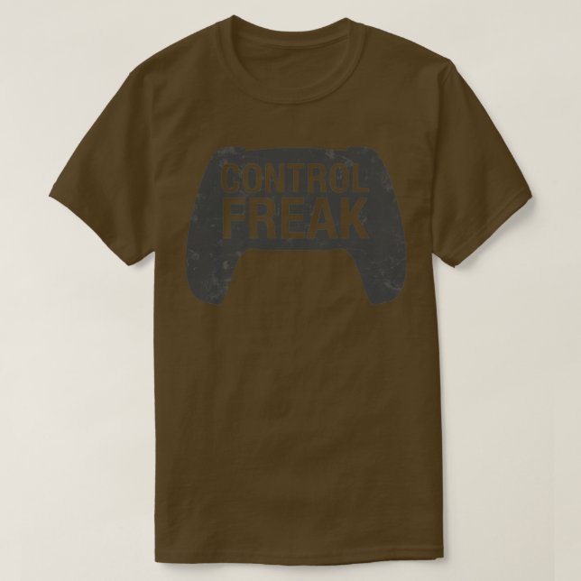 Control Freak Video Game Console Controller Funny  T-Shirt (Design Front)