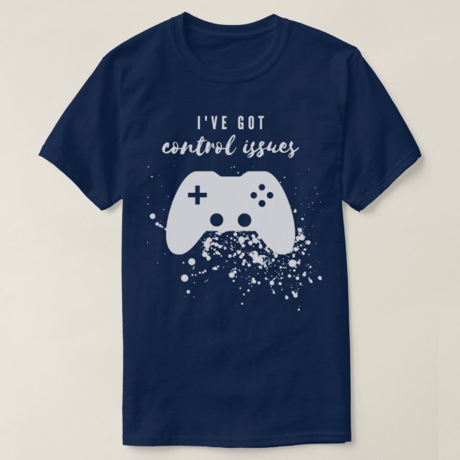 Control issues white T-Shirt (Design Front)