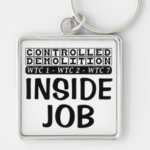 Controlled Demolition WTC Building 7 Inside Job Keychain