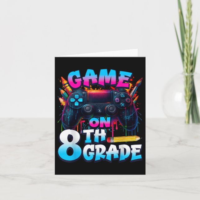 Controller Game On 8th Grade First Day Of School B Card (Front)