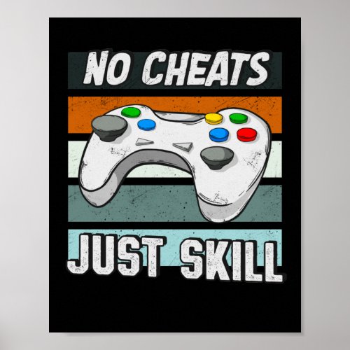 Controller Gaming Gamer Skill No Cheats Poster