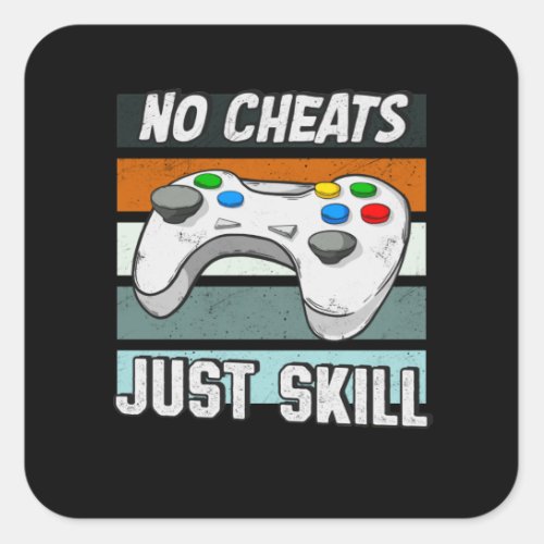Controller Gaming Gamer Skill No Cheats Square Sticker