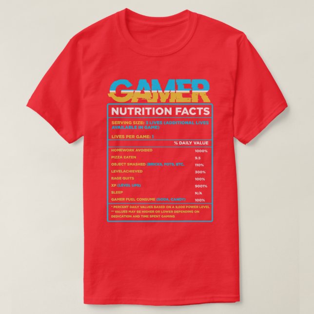 Controller Playing Video Games  Nutrition Facts Ga T-Shirt (Design Front)