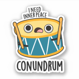 Conundrum Funny Drummer Drum Pun  Sticker