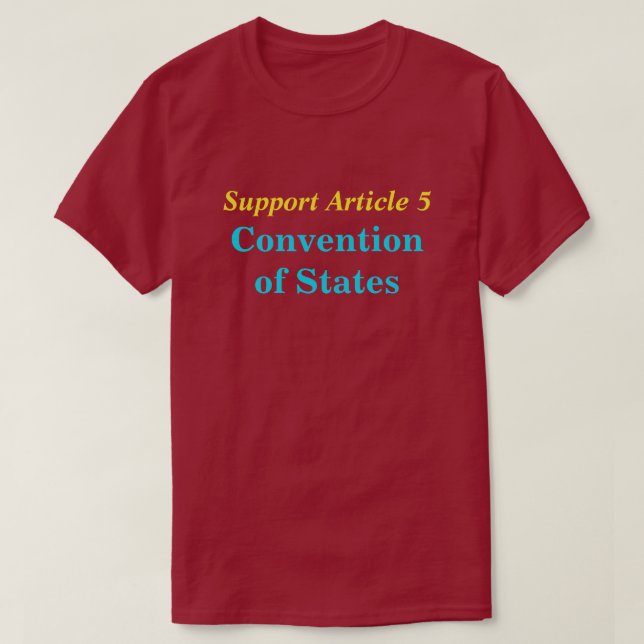 Convention of States, Support Article 5 tee shirt (Design Front)