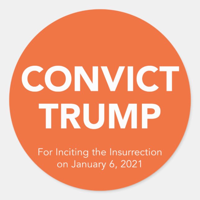 CONVICT TRUMP Stickers (Front)