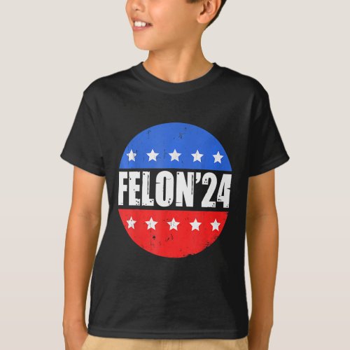 _ Convicted Felon Funny Pro Trump 2024 1  T_Shirt