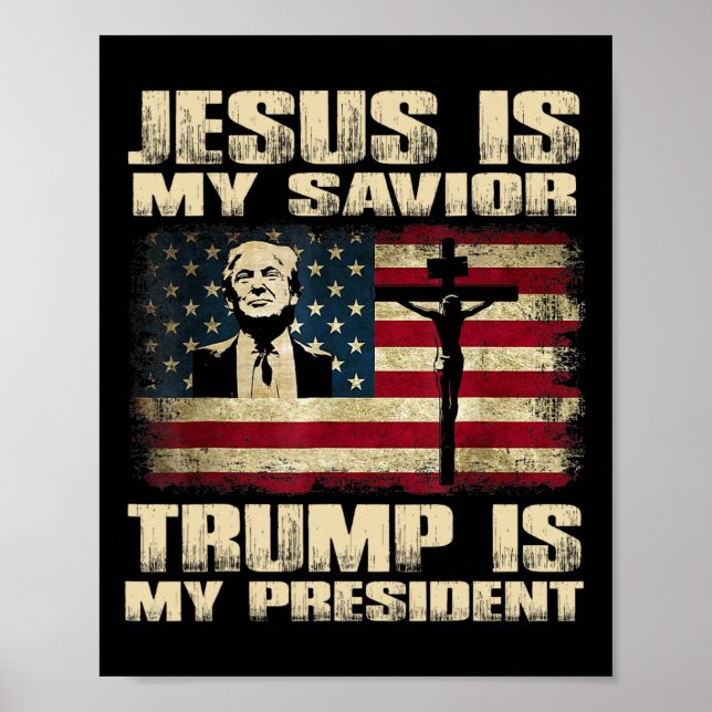 Convicted Felon Jesus Is My Savior Trump Is My Pre Poster (Front)