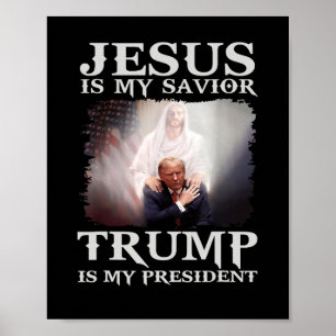 Convicted Felon Jesus Is My Savior Trump Is My Pre Poster