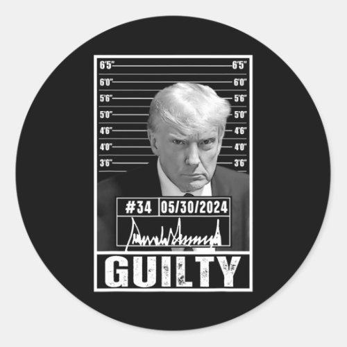 Conviction Verdict Donald Trump Mug Shot Jail Pict Classic Round Sticker