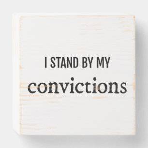 Convictions Wood Box Sign