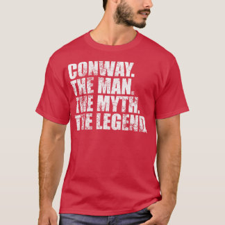 ConwayConway Family name Conway last Name Conway S T-Shirt