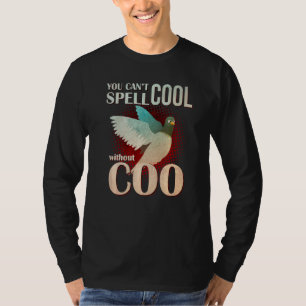 Coo Homing Pigeon Pigeons Breeder Bird Pigeon T-Shirt