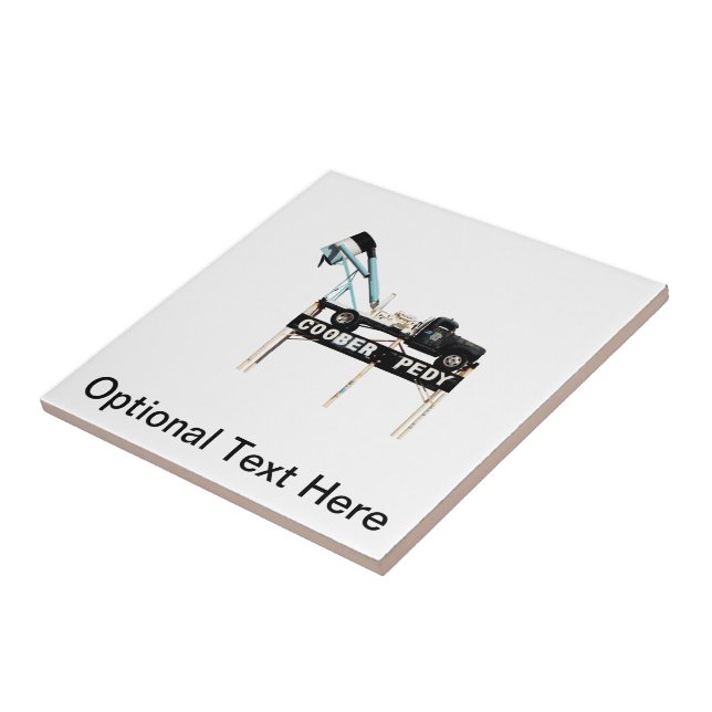 Coober Pedy Opal Mining Truck Welcome Sign Ceramic Tile (Side)