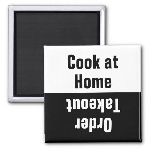 Cook at Home Order Takeout Magnet
