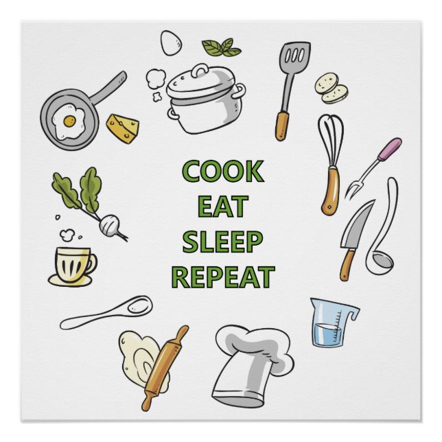 Cook Eat Sleep Repeat Poster (Front)