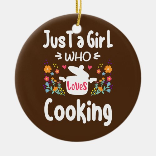 Cook Just A Girl Who Loves Cooking Chef Vintage  Ceramic Ornament