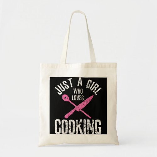 Cook Just A Girl Who Loves Cooking Chef Vintage Tote Bag