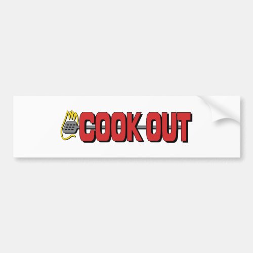 Cook Out restaurant Bumper Sticker