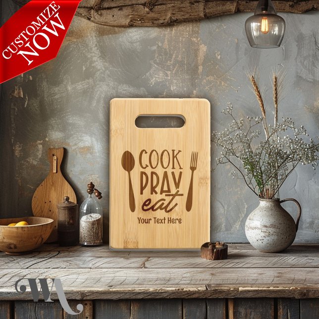 Cook Pray Eat with Personalized Text  Engraved Cutting Board (Easy to Customize)
