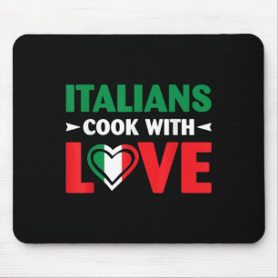 Cook With Love Italian Chef Funny Sayings Quotes Mouse Pad