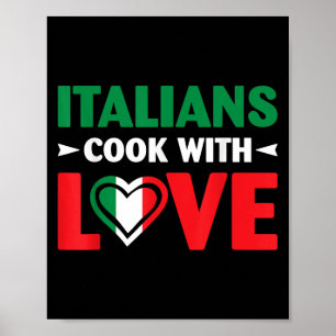 Cook With Love Italian Chef Funny Sayings Quotes Poster