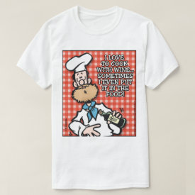 Cook With Wine T-Shirt