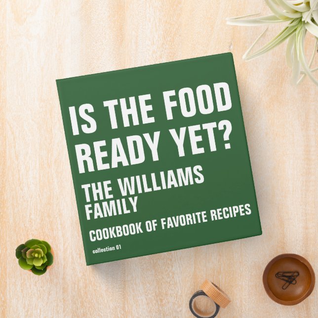 Cookbook for Family Recipes Emerald-Green Funny 3 Ring Binder (In Situ)