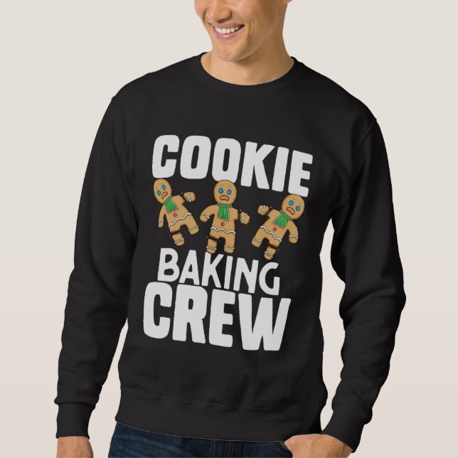 Cookie Baking Crew Christmas Bakers Team Baker's Sweatshirt (Front)