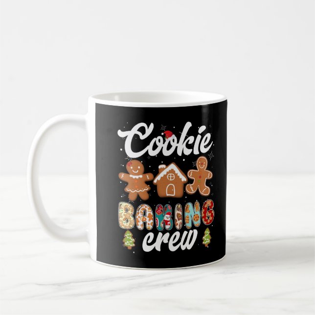Cookie Baking Crew Christmas Baking Gingerbread Ba Coffee Mug (Left)