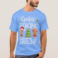 Cookie Baking Crew Christmas Family Gingerbread Te