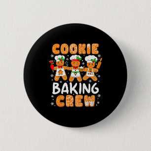 Cookie Baking Crew Christmas Funny Gingerbread Lov Button