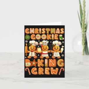 Cookie Baking Crew Christmas Gingerbread Lovers Wo Card