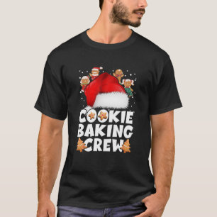 Cookie Baking Crew Christmas Santa Family Gingerbr T-Shirt