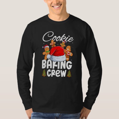 Cookie Baking Crew Christmas Santa Family Gingerbr T_Shirt