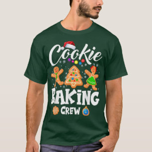 Cookie Baking Crew Christmas Santa Family Gingerbr T-Shirt