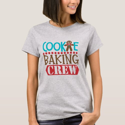 Cookie Baking Crew Christmas T_Shirt