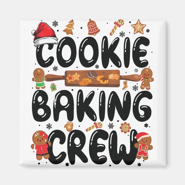Cookie Baking Crew Family Christmas Gingerbread Te Magnet (Front)