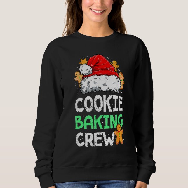 Cookie Baking Crew Family Christmas Gingerbread Te Sweatshirt (Front)