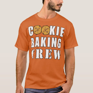 Cookie Baking Crew Funny  988 T-Shirt