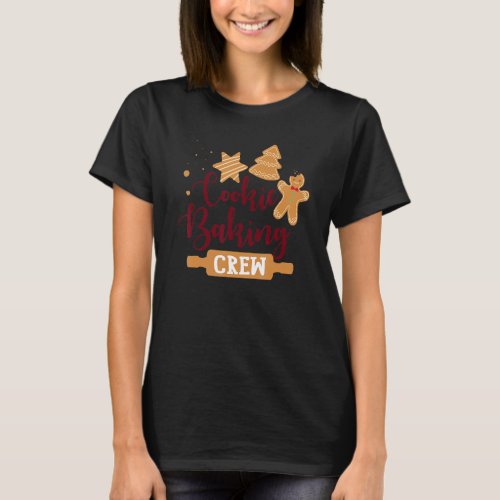 Cookie Baking Crew Gingerbread Christmas Costume P T_Shirt