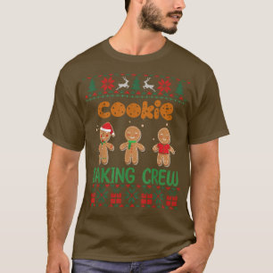 Cookie Baking Crew Gingerbread Cute Ugly Christmas T-Shirt