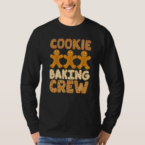 Cookie Baking Crew Gingerbread Men  Cute Family Ba T_Shirt