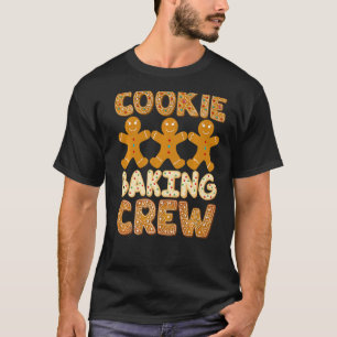 Cookie Baking Crew Gingerbread Men Cute Family Ba T-Shirt