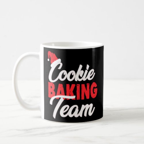 Cookie Baking Team Captain Funny Christmas Xmas  Coffee Mug