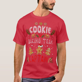 Cookie Baking Team Captain  Funny Gingerbread Chri T-Shirt