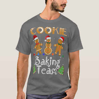 Cookie Baking Team Christmas Baking TeamHoliday T-Shirt