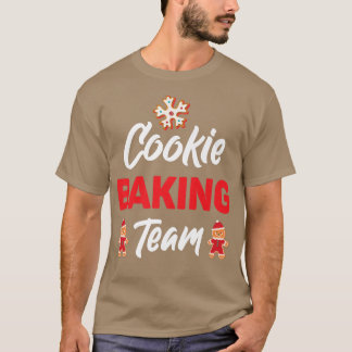 Cookie Baking Team Christmas Family Baking Gingerb T-Shirt