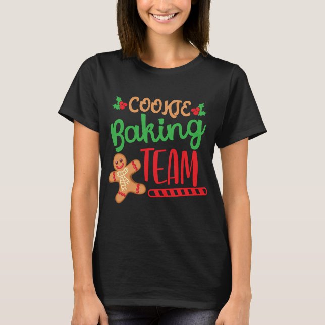 Cookie Baking Team Christmas Squad Xmas Crew m Gin T-Shirt (Front)