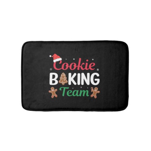 Cookie Baking Team Shirt Christmas Baking Shirt Bath Mat